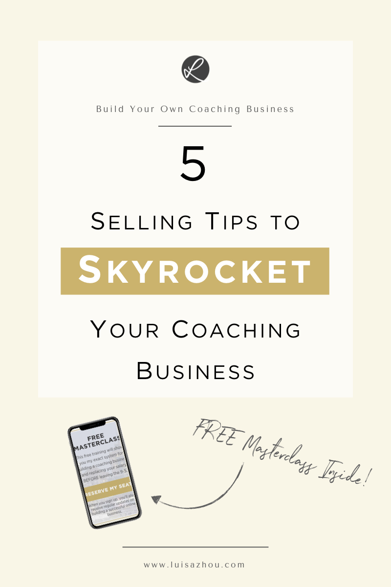 5 Selling Tips to Skyrocket Your Coaching Business.001