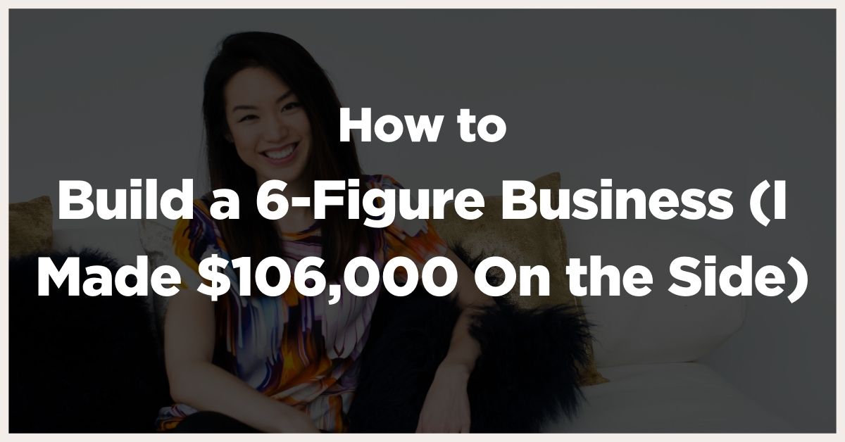 How to Build a 6-Figure Business