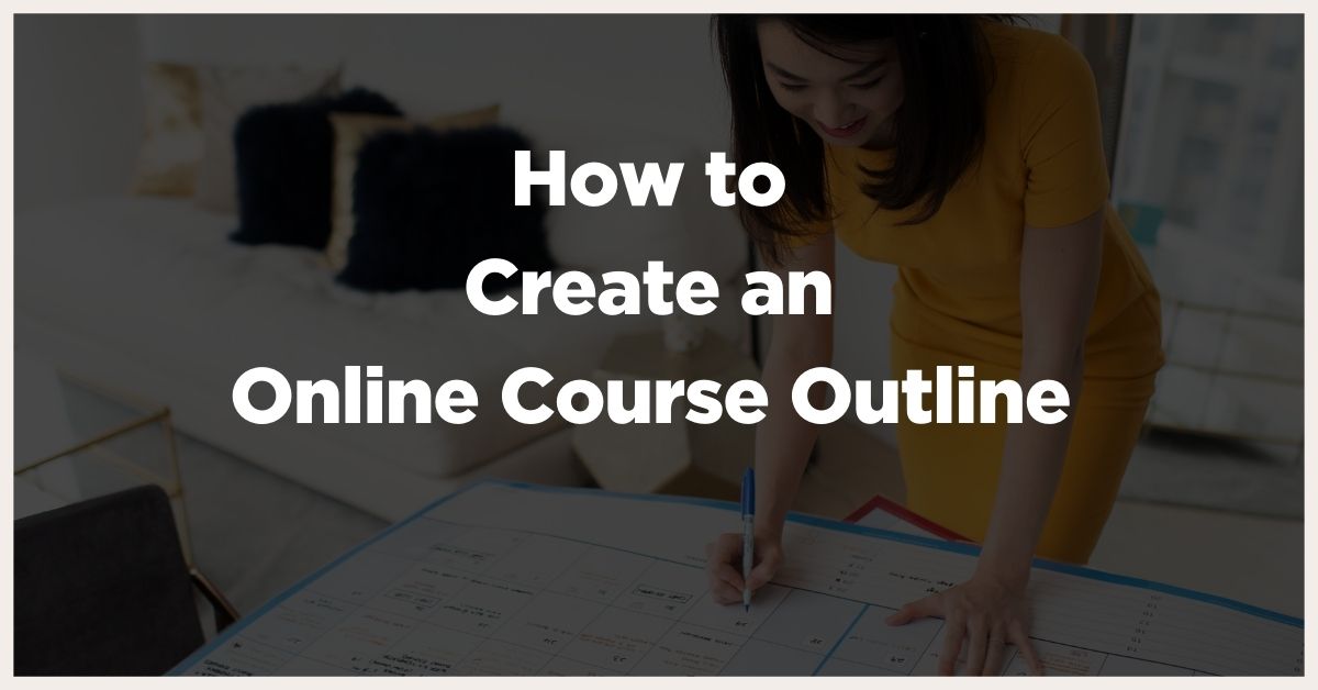How to create an online course outline