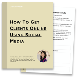 How to get clients online using social media - Luisa Zhou