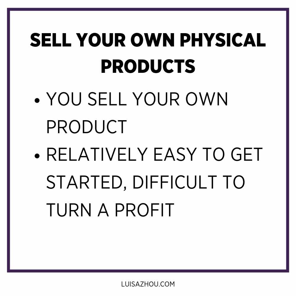 Sell physical products 