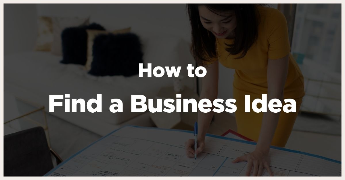 find a business idea