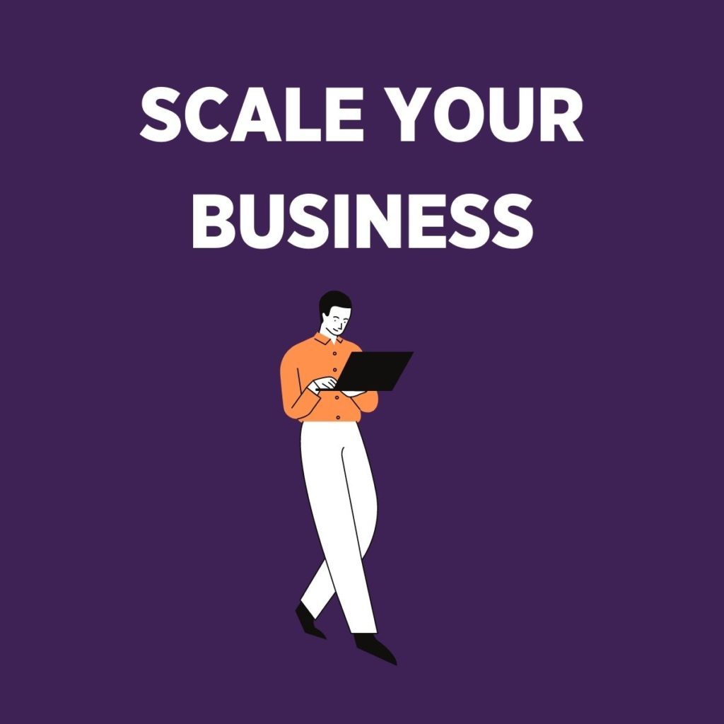 scale your business